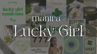 Mantra Lucky Girl Syndrome | afirmações para sorte 