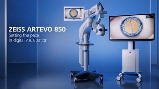 ZEISS ARTEVO 850 3D digital microscope – Stay ahead of the curve in cataract surgery