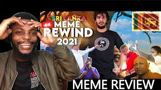 Sri Lanka Meme Rewind 2021 - REACTION!!
