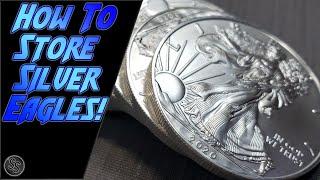 How to Store American Silver Eagles!
