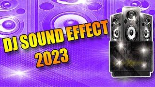 Dj Sound effects 2023