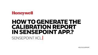 How to generate the Calibration report in Sensepoint APP