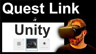 Quest Link in Unity - How to Use Unity's play mode with Oculus Quest Link