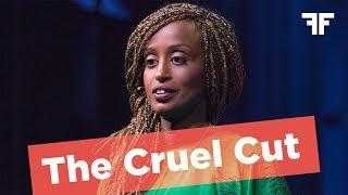 Leyla Hussein | The Cruel Cut