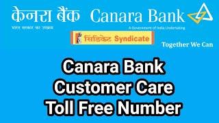 Canara Bank Customer Care Toll Free Number 24x7 Facility