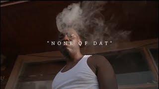 OTB Fastlane - None Of that Official Video