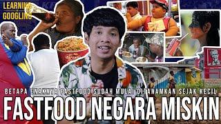 Fastfood Membuat Penduduk Negara Miskin Menggemuk! Lebih Bahaya Dari Kelaparan? | LearningByGoogling