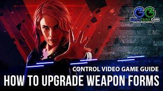 Control Weapon Forms Upgrades | How To Improve Weapons | Video Game Guide