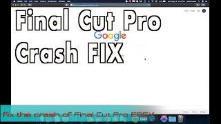 Final cut pro Crash Fix