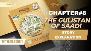 | CHAPTER 8 | THE GULISTAN OF SAADI | STORY EXPLANATION |LEARN WITH IQRA ASLAM| SUMMARY URDU/HINDI |