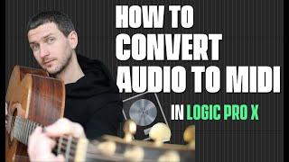 How To Convert Audio To Midi In Logic Pro X