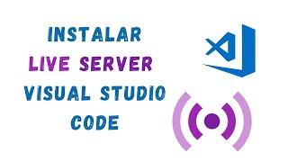 Instalar extensión Live Server visual studio code - Error políticas de acceso CORS  - Servidor local