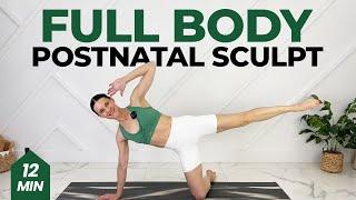 12 Minute Postnatal Pilates (Full-Body Sculpt After Pregnancy)