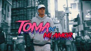 Toma de mi amor ( Video Oficial)