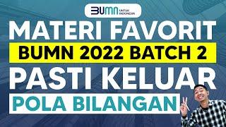 SOAL TKD BUMN 2022 BATCH 2 - TRIK POLA BILANGAN