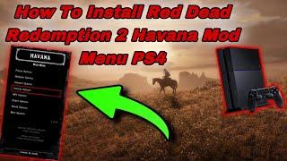 How To Install Red Dead Redemption 2 Havana Mod Menu PS4