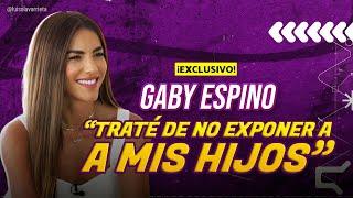  ¡TODA LA VERDAD de Gaby Espino!