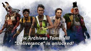 Dead By Daylight| Archives Tome VIII Deliverance is unlocked! New Rift! New Challenges!