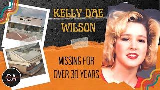 Missing for Over 30 Years | Kelly Dae Wilson | Unsolved Case | Criminal Activities