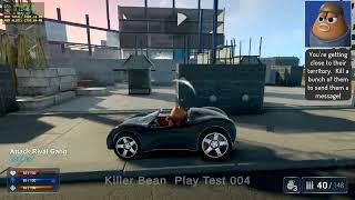 KILLER BEAN GAME 4TH PLAYTEST unedited gameplay