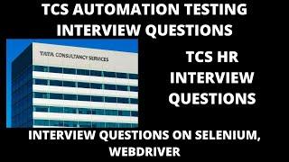 TCS Automation Testing Interview Questions | TCS Testing Interview Q&A