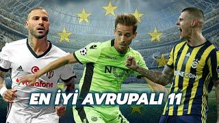 Süper Lig'de En İyi Avrupalı 11 (2019) ᴴᴰ