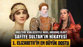 Safiye Sultan Kendi Hikayesini Anlattı: "En Güçlü Sultan Benim..."