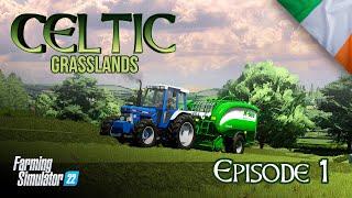 Celtic Grasslands - Episode 1 - Welcome to Ballyspring - FS22