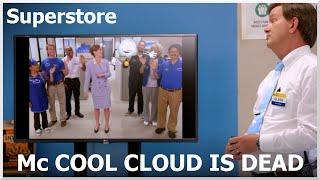 [Superstore] Mc Cool Cloud is dead