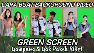 CARA MERUBAH BACKGROUND VIDEO MENJADI GREEN SCREEN MODAL HP