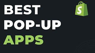 Best 5 Shopify Pop Up Apps