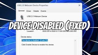 How to Fix This Device is Disabled Code 22 in Device Manager