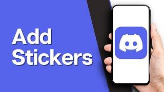 How to Add Stickers on Discord Mobile | Upload a Sticker on Discord (2024)