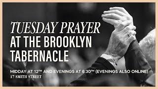 Tuesday Prayer Online | Message of Encouragement | Pastor Jim Cymbala | The Brooklyn Tabernacle