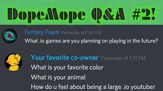 DopeMope Q&A #2! Answering Your Questions