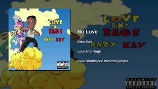 Baby Kay - No Love