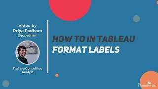 How to in Tableau in 5 mins: Format Labels