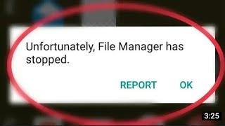 how to remove "Unfortunately FILE MANAGER has stop" solutions! 100% GSM working