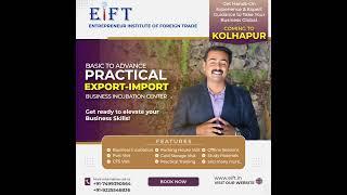 From Basic to Advance! | EIFT - Entrepreneur Institute Of Foreign Trade