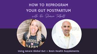 How to reprogram your gut postpartum with Amare Global "Happy Juice" and GBXFit