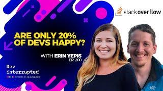 Are Only 20% of Devs Happy? with Stack Overflow's Erin Yepis (#200)