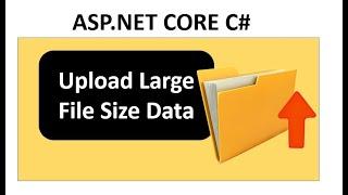 Upload Large Size File in ASP.NET CORE C# | #best