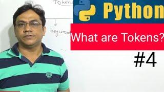 Tokens in Python in Hindi Lec-4 | Tutorial for beginners