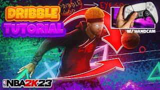 THE #1 DRIBBLE TUTORIAL FOR BEGINNERS W/ HANDCAM ON NBA 2K23! HOW TO DRIBBLE WITHOUT ADRENALINE LOSS