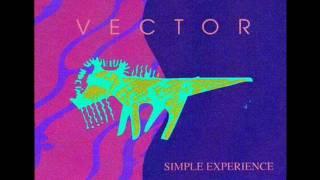 Vector - 9 - Simple Experience - Simple Experience (1989)