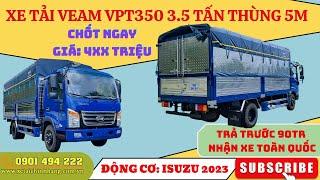 Đánh Giá Xe Veam VPT350 3.5 Tấn Thùng Bạt 4m9 2023 Tại Ô tô Phú Cường