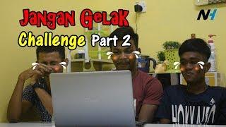 Jangan Gelak Challenge Part 2