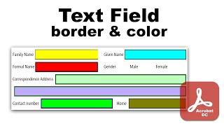 how to change text field border and fill color in Adobe Acrobat Pro DC PDF Editor
