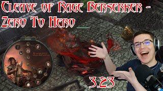 [3.23] Cleave of Rage Berserker ZERO TO HERO Build Guide - Path Of Exile Affliction