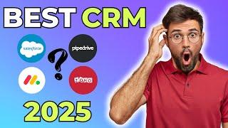 Best CRM Software for 2025 - Free and Paid! (Top 5 Picks)